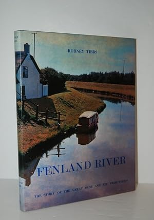 Bild des Verkufers fr Fenland River Story of the Great Ouse and its Tributaries zum Verkauf von Nugget Box  (PBFA)