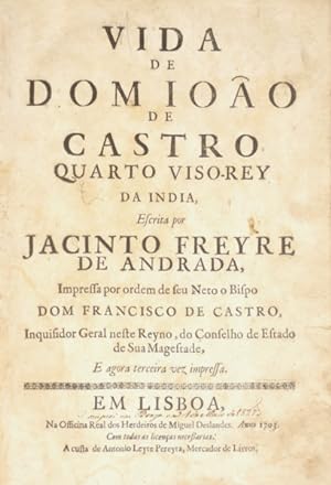 Bild des Verkufers fr VIDA DE DOM IOO DE CASTRO QUARTO VISO-REY DA INDIA, [1703 - 3. EDIO] zum Verkauf von Livraria Castro e Silva