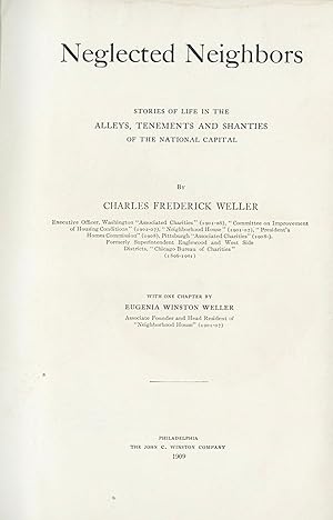 Bild des Verkufers fr NEGLECTED NEIGHBORS STORIES OF LIFE IN THE ALLEYS, TENEMENTS AND SHANTIES OF THE NATIONAL CAPITAL. zum Verkauf von Andrew Cahan: Bookseller, Ltd., ABAA