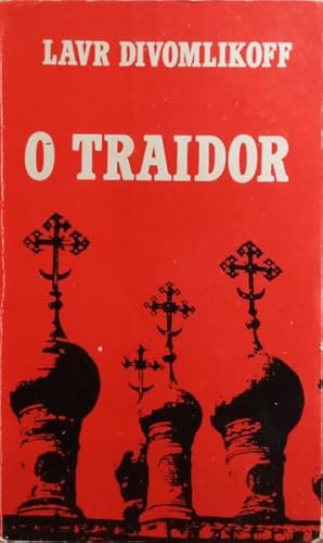 Bild des Verkufers fr O TRAIDOR. zum Verkauf von Livraria Castro e Silva