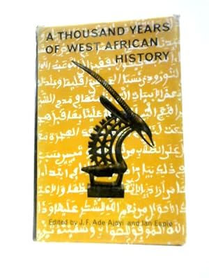 Immagine del venditore per A Thousand Years Of West African History venduto da World of Rare Books