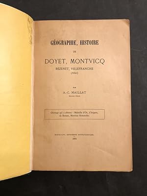 Géographie, histoire de Doyet, Montvicq, Bézenet, Villefranche (Allier).