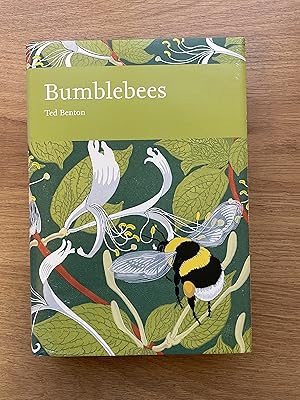 Seller image for BUMBLEBEES The Natural History & Identification of the Species Found in Britain [THE NEW NATURALIST 98] for sale by Old Hall Bookshop, ABA ILAB PBFA BA