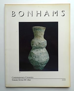 Seller image for Contemporary Ceramics. Including a bronze head of Lucie Rie by Hans Coper and highly important works by Hans Coper, Lucie Rie, Elizabeth Fritsch, Bernard Leach, Shoji Hamada, Michael Cardew and many other potters. Bonhams auction catalogue, 13th of June, London, 1990. for sale by Roe and Moore