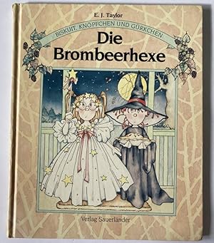 Imagen del vendedor de Biskuit, Knpfchen und Grkchen: Die Brombeerhexe a la venta por Antiquariat UPP