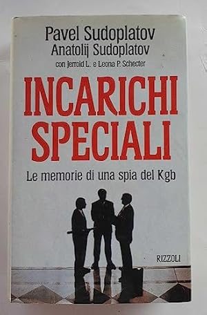 Immagine del venditore per Incarichi speciali. Le memorie di una spia del KGB - Pavel Anatolij Sudoplatov venduto da libreria biblos