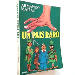 Imagen del vendedor de Un pas raro (Primera edicin) a la venta por MAUTALOS LIBRERA