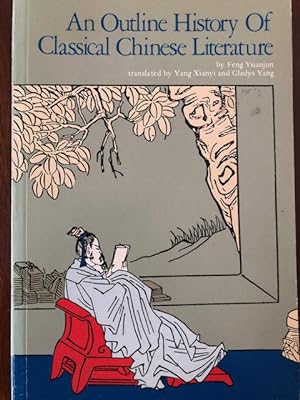 Image du vendeur pour An outline history of classical Chinese literature mis en vente par Optimon Books
