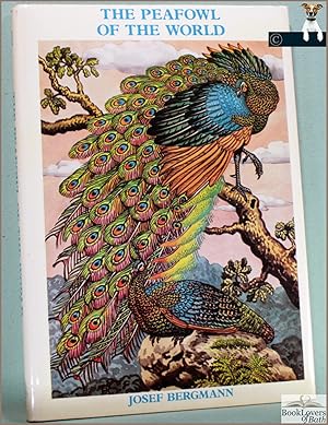 Seller image for The Peafowl of the World for sale by BookLovers of Bath