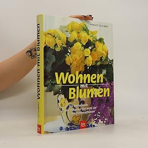 Bild des Verkufers fr Wohnen mit Blumen zum Verkauf von Bookbot