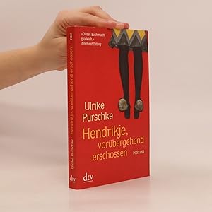 Seller image for Hendrikje, voru?bergehend erschossen for sale by Bookbot