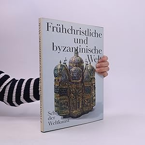 Bild des Verkufers fr Frhchristliche und Byzantinische Welt zum Verkauf von Bookbot