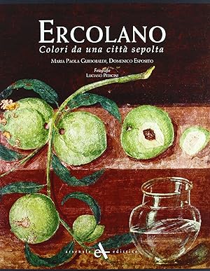 Seller image for Ercolano. Colori da una citt sepolta for sale by Il Salvalibro s.n.c. di Moscati Giovanni