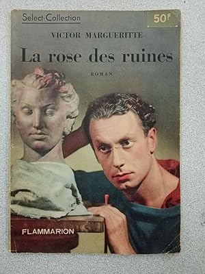 Imagen del vendedor de La rose des ruines a la venta por Dmons et Merveilles