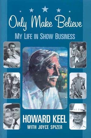 Imagen del vendedor de Only Make Believe : My Life In Show Business a la venta por GreatBookPrices