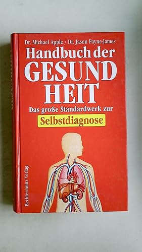 HANDBUCH DER GESUNDHEIT. das große Standardwerk zur Selbstdiagnose