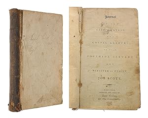 Imagen del vendedor de Journal of the life, travels, and gospel labours: Of that faithful servant and minister of Christ, Job Scott a la venta por M Godding Books Ltd