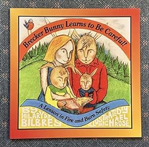 Seller image for Brecker Bunny Learns to be Careful! for sale by Goodwill Industries of VSB