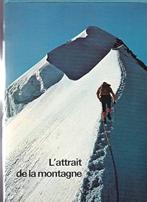 Seller image for L'attrait de la montagne for sale by Ammareal