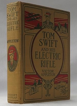 Imagen del vendedor de Tom Swift and His Electric Rifle or Daring Adventures in Elephant Land a la venta por Hockley Books