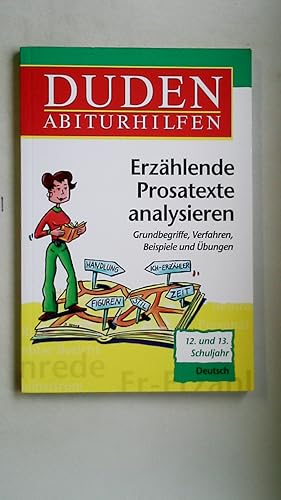 Seller image for DUDEN-ABITURHILFEN ERZHLENDE PROSATEXTE ANALYSIEREN. 12 und 13 Schuljahr for sale by HPI, Inhaber Uwe Hammermller