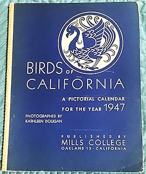 Birds of California, A Pictorial Calendar For The Year 1947