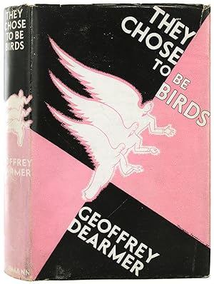 Seller image for They Chose to be Birds. for sale by Blackwell's Rare Books ABA ILAB BA