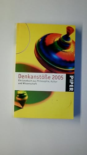 Seller image for DENKANSTSSE 2005. Ein Lesebuch aus Philosophie, Kultur und Wissenschaft for sale by HPI, Inhaber Uwe Hammermller