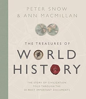 Bild des Verkufers fr Treasures of World History: The Story Of Civilization in 50 Documents zum Verkauf von WeBuyBooks