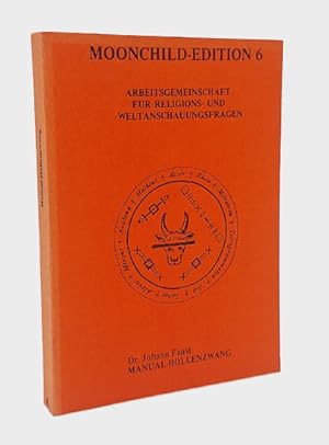 Imagen del vendedor de Manual-Hllenzwang. a la venta por Occulte Buchhandlung "Inveha"