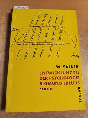 Bild des Verkufers fr Entwicklungen der Psychologie Sigmund Freuds: Band 3 zum Verkauf von Gebrauchtbcherlogistik  H.J. Lauterbach