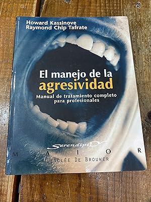 Seller image for El manejo de la agresividad. Manual de tratamiento completo para profesional (Serendipity Maior) (Spanish Edition) for sale by Trfico de Libros Lavapies