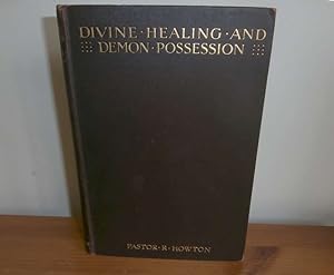 Immagine del venditore per Divine Healing and Demon Possession venduto da Kelleher Rare Books