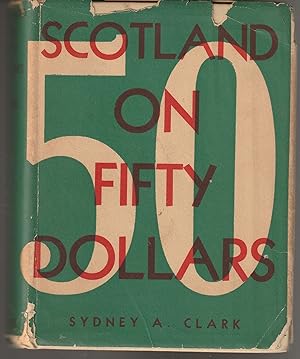 Scotland on Fifty Dollars