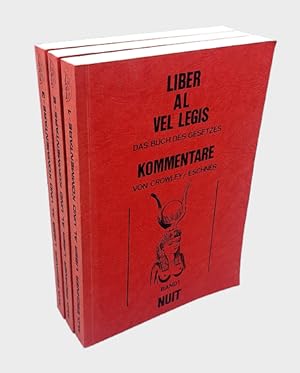 Bild des Verkufers fr LIBER AL vel LEGIS. Das Buch des Gesetzes. Kommentare von Crowley / Eschner. Band I-III (in 3 Bdn.). zum Verkauf von Occulte Buchhandlung "Inveha"