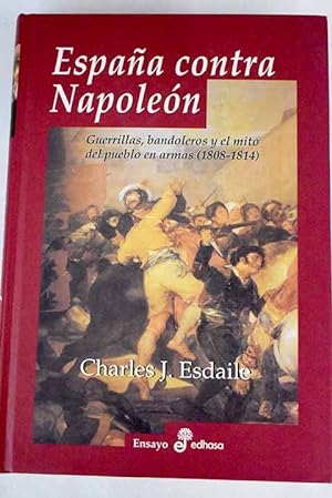 Image du vendeur pour Espaa contra Napolen mis en vente par Alcan Libros