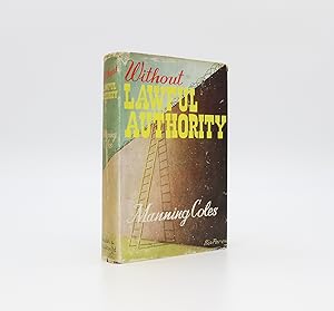 Seller image for WITHOUT LAWFUL AUTHORITY for sale by LUCIUS BOOKS (ABA, ILAB, PBFA)