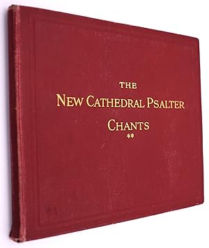 THE NEW CATHEDRAL PSALTER Chants For Parish Church Use