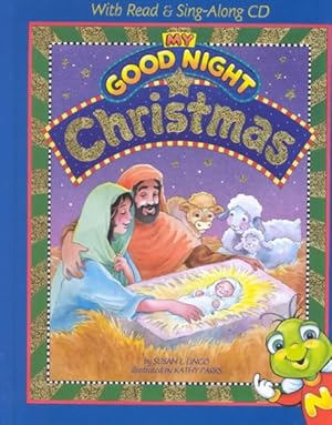 Imagen del vendedor de My Good Night Christmas : With Read & Sing-Along Cd a la venta por GreatBookPrices