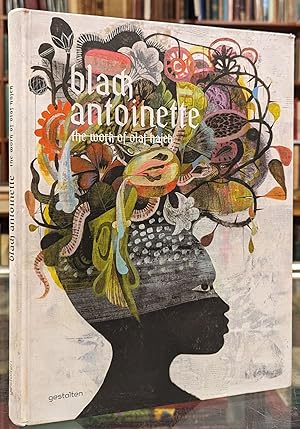 Image du vendeur pour Black Antoinette: The Work of Olaf Hajek mis en vente par Moe's Books