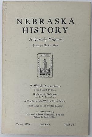 Seller image for Nebraska History : a Quarterly Magazine : January - March, 1943 : Volume XXIV, Number 1 for sale by Oddfellow's Fine Books and Collectables