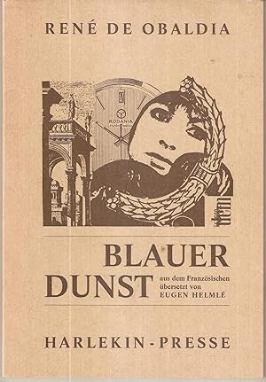 Blauer Dunst - Aus dem Französischen von Eugen Helmlé. Mit Illustrationen von Axel Hertenstein