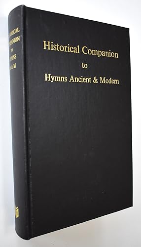 Immagine del venditore per Historical Companion To Hymns Ancient & Modern venduto da Dodman Books