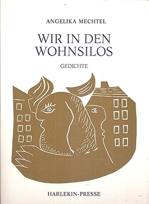 Wir in den Wohnsilos - Gedichte. . Mit 5 zweifarbigen Original-Linolschnitten von Axel Hertenstein