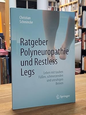 Bild des Verkufers fr Ratgeber Polyneuropathie und Restless Legs - Leben mit tauben Fen, schmerzenden und unruhigen Beinen, zum Verkauf von Antiquariat Orban & Streu GbR