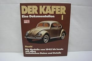 Bild des Verkufers fr Der Kfer, Bd.1: Eine Dokumentation Die Modelle von 1945 bis heute mit allen technischen Daten und Details zum Verkauf von Antiquariat Wilder - Preise inkl. MwSt.