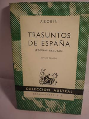 Imagen del vendedor de Trasuntos de Espaa. Pginas selectas - Austral 47 a la venta por Librera Antonio Azorn