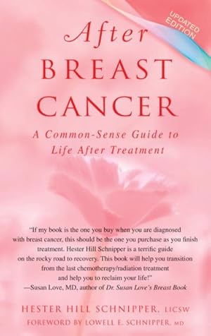 Seller image for After Breast Cancer : A Common-sense Guide to Life After Treatment for sale by GreatBookPrices