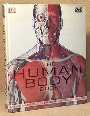 The Human Body Book _ An Illustrated Guide to its Structure, Function, and Disorders