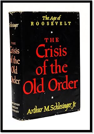 The Crisis of the Old Order, 1919-1933, The Age of Roosevelt